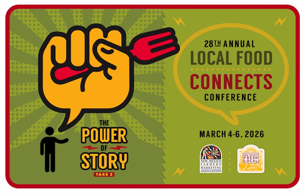 The Power of Story: 28th Annual Local Food Connects Conference graphic; March 4-6, 2026